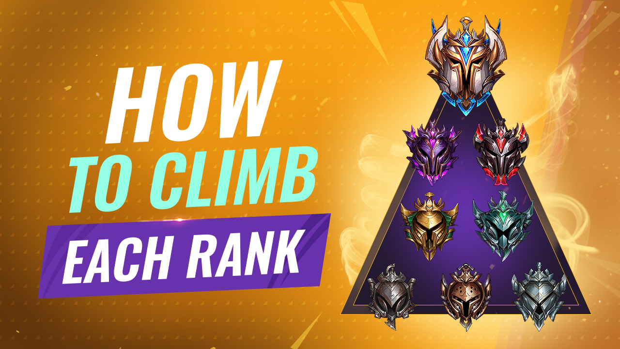 How to Climb Each Rank and Escape Your ELO - ProGuides